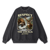 Respect The Locals Crewneck